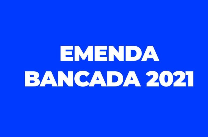 Emenda Bancada 2021